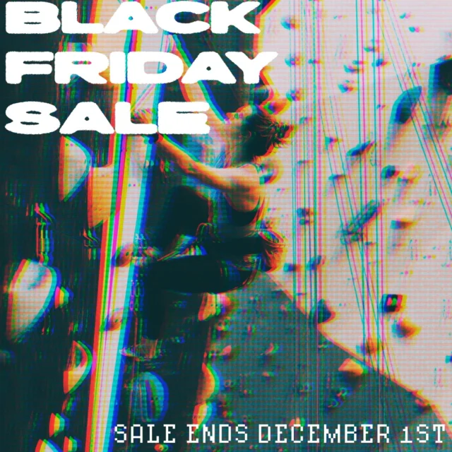 Our Black Friday Sale is here! Get discounts on 10 Visit Punch Passes, Gravity Lab, and classes. Sale ends on December 1st, get these deals while they last!

Check our deals with the link in our bio.

#blackfriday2024 #blackfriday #blackfridaysale #climbinggym #indoorclimbing